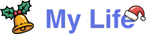 My Life